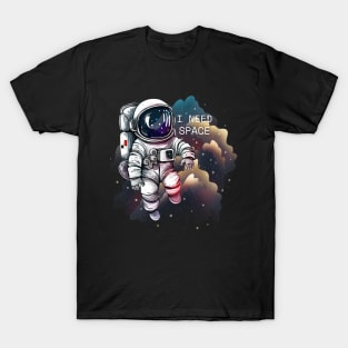 I Need Space T-Shirt